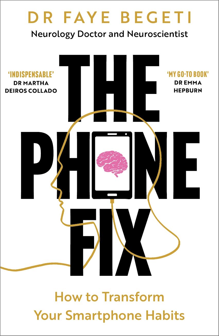 The Phone Fix: How to Transform Your Smartphone Habits