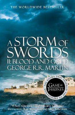 A Storm of Swords: Part 2 Blood and Gold (A Song of Ice and Fire, Book 3)