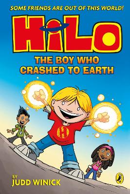 Hilo: The Boy Who Crashed to Earth, Bk. 1