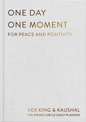 One Day One Moment: The Daily Planner for Peace and Positivity