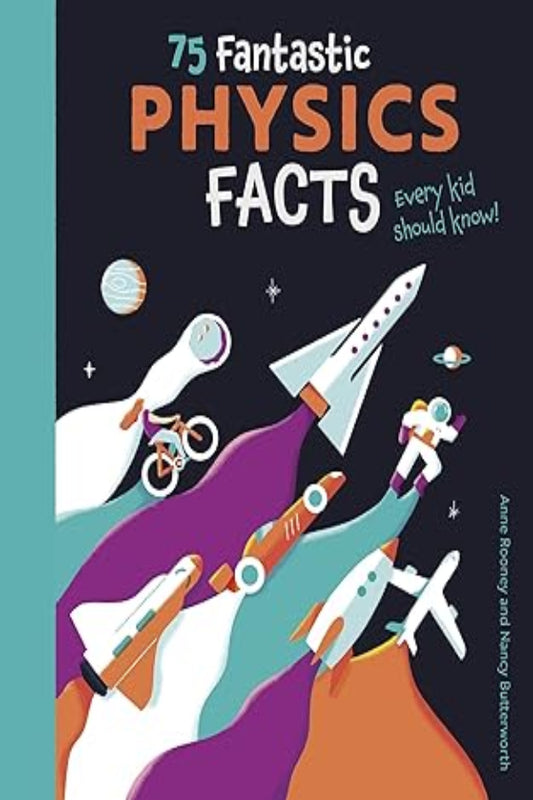 75 Fantastic Physics Facts Every Ki