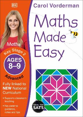 Maths Made Easy: Advanced, Ages 8-9 (Key Stage 2): Supports the National Curriculum, Maths Exercise Book