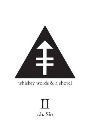 WHISKEY WORDS AND A SHOVEL II