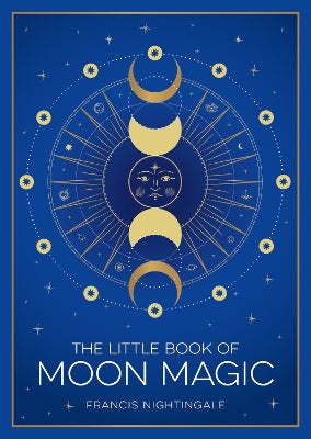 The Little Book of Moon Magic