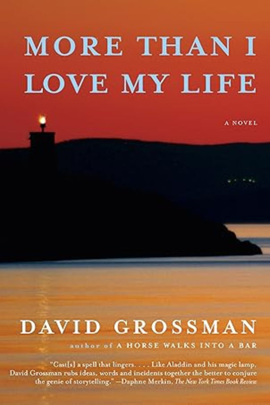 More Than I Love My Life: LONGLISTED FOR THE 2022 INTERNATIONAL BOOKER PRIZE